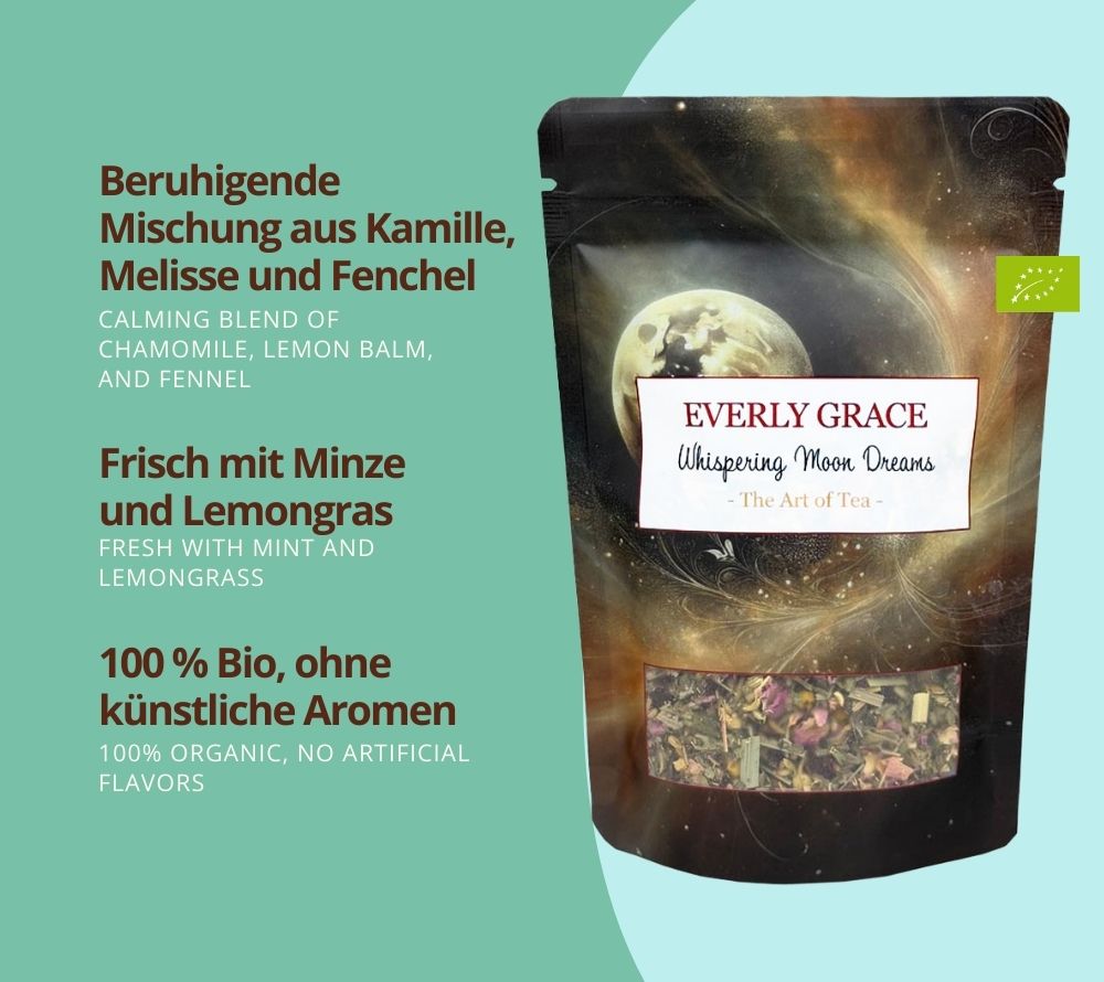 Whispering Moon Dreams Tea von Everly Grace kaufen | Dein Sleepy Tea Moment 🌙 Zeit für Entschleunigung 🫖 Pure Entspannung in Deiner Tasse | 100% Bio