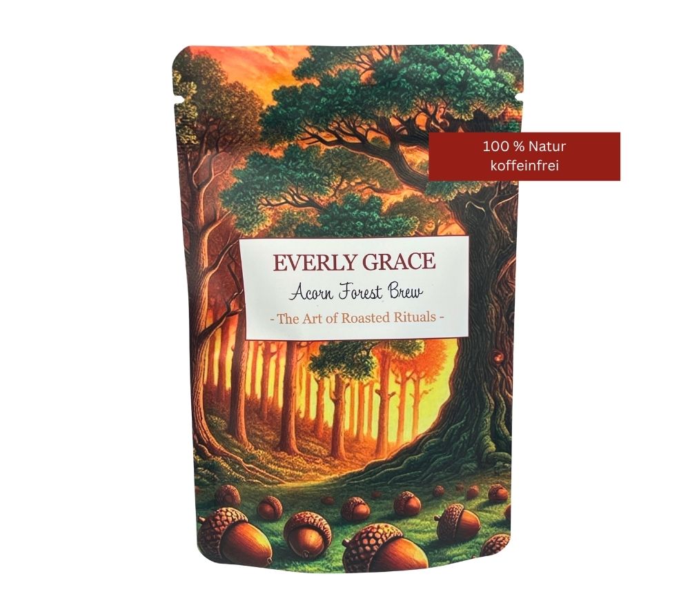 Everly Grace Roasted Rituals – Acorn Forest Brew 🌱 Kaffeealternative 🌱 100 % Natur – vegan, koffeinfrei 🌱 wild gesammelt 🌱 Jetzt bestellen & genießen!