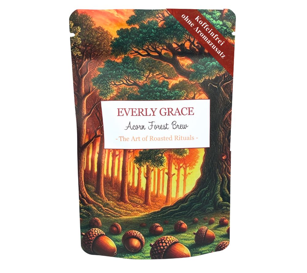 Everly Grace Roasted Rituals – Acorn Forest Brew 🌱 Kaffeealternative 🌱 100 % Natur – vegan, koffeinfrei 🌱 wild gesammelt 🌱 Jetzt bestellen & genießen!