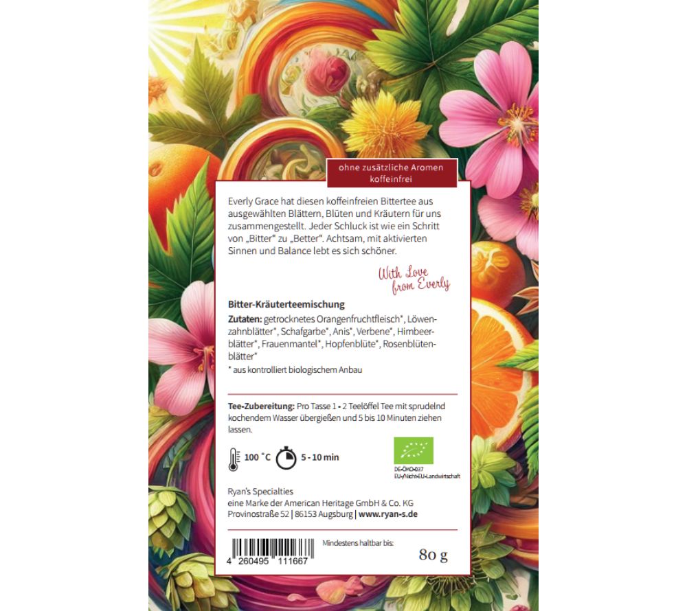 Bitter to Better Tea - Everly Grace Tea (80 g-Beutel Bio-Tee)